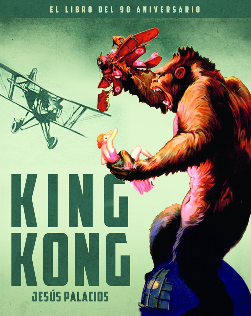 KING KONG. EL LIBRO DEL 90 ANIVERSARIO: portada