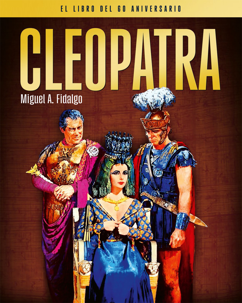 CLEOPATRA. EL LIBRO DEL 60 ANIVERSARIO: portada