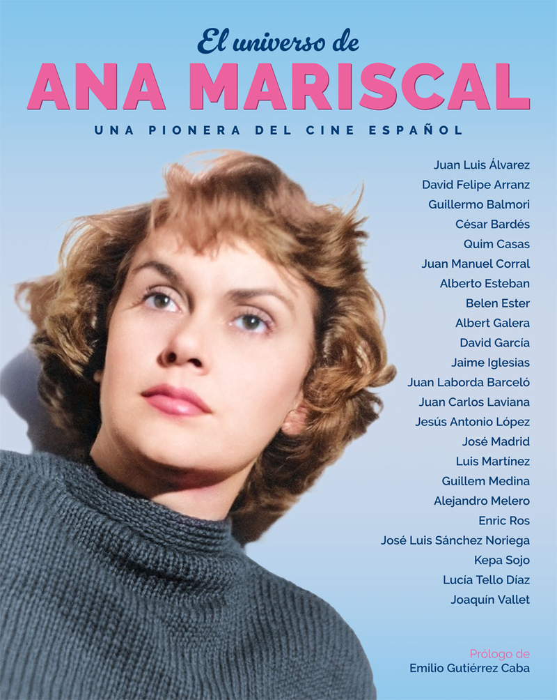 EL UNIVERSO DE ANA MARISCAL. UNA PIONERA DEL CINE ESPAÑOL: portada