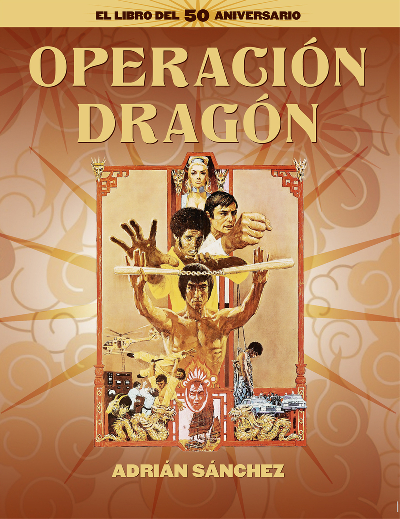 OPERACIÓN DRAGÓN. EL LIBRO DEL 50 ANIVERSARIO: portada