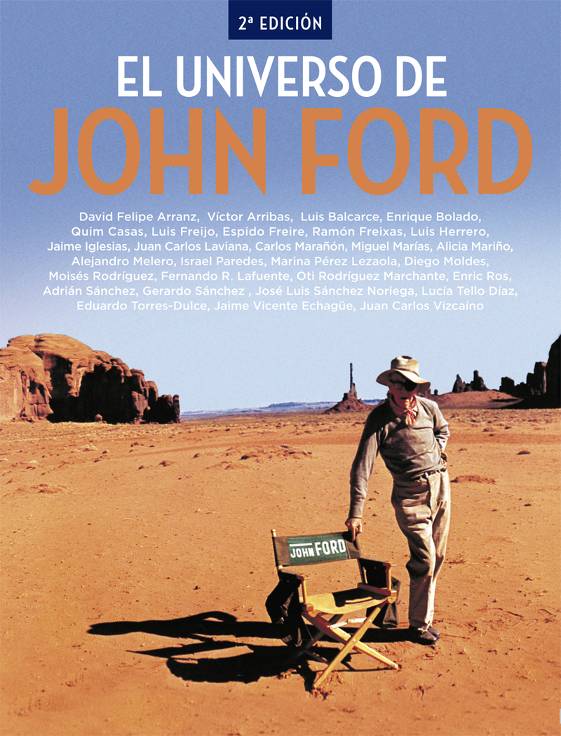 EL UNIVERSO DE JOHN FORD. 2ª EDICION: portada