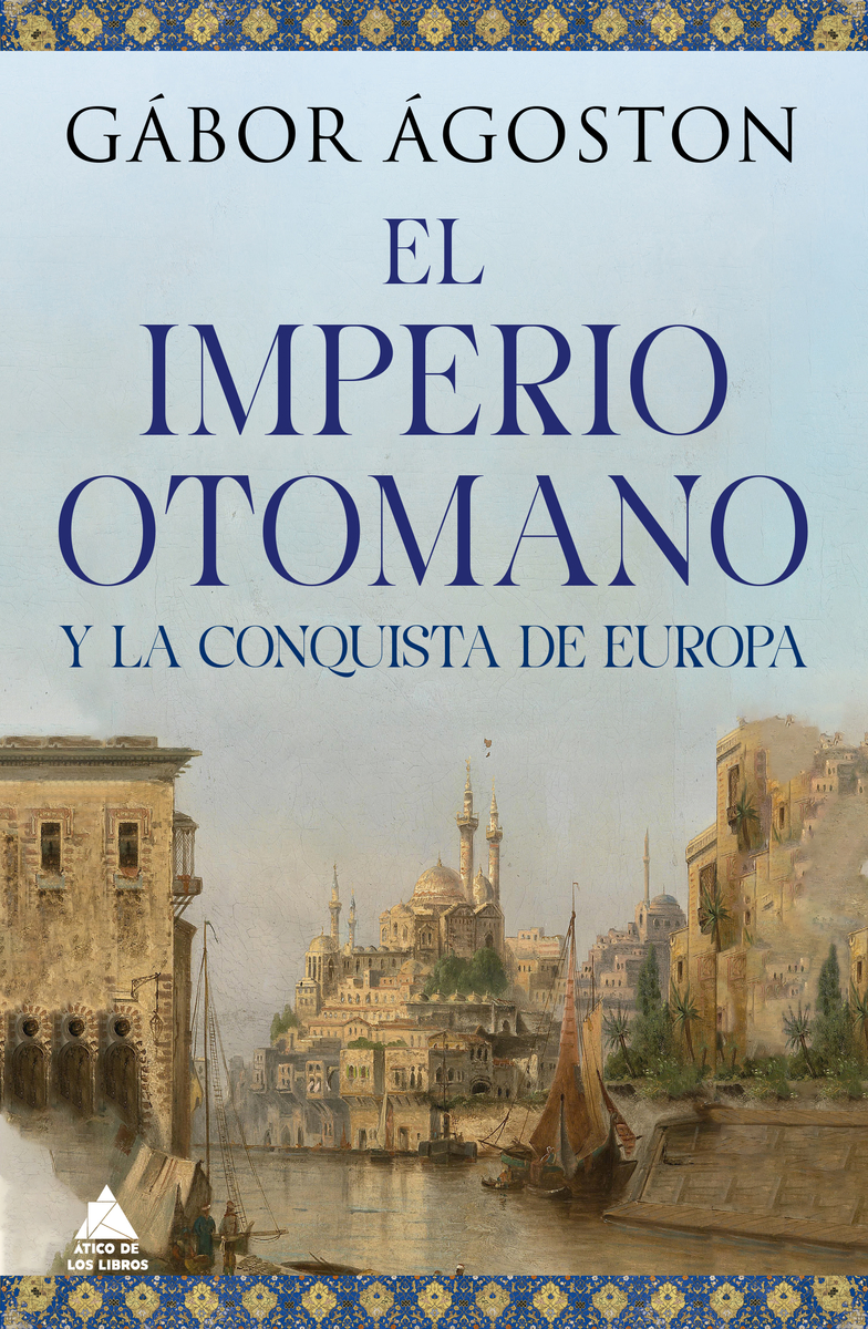 El Imperio otomano y la conquista de Europa: portada