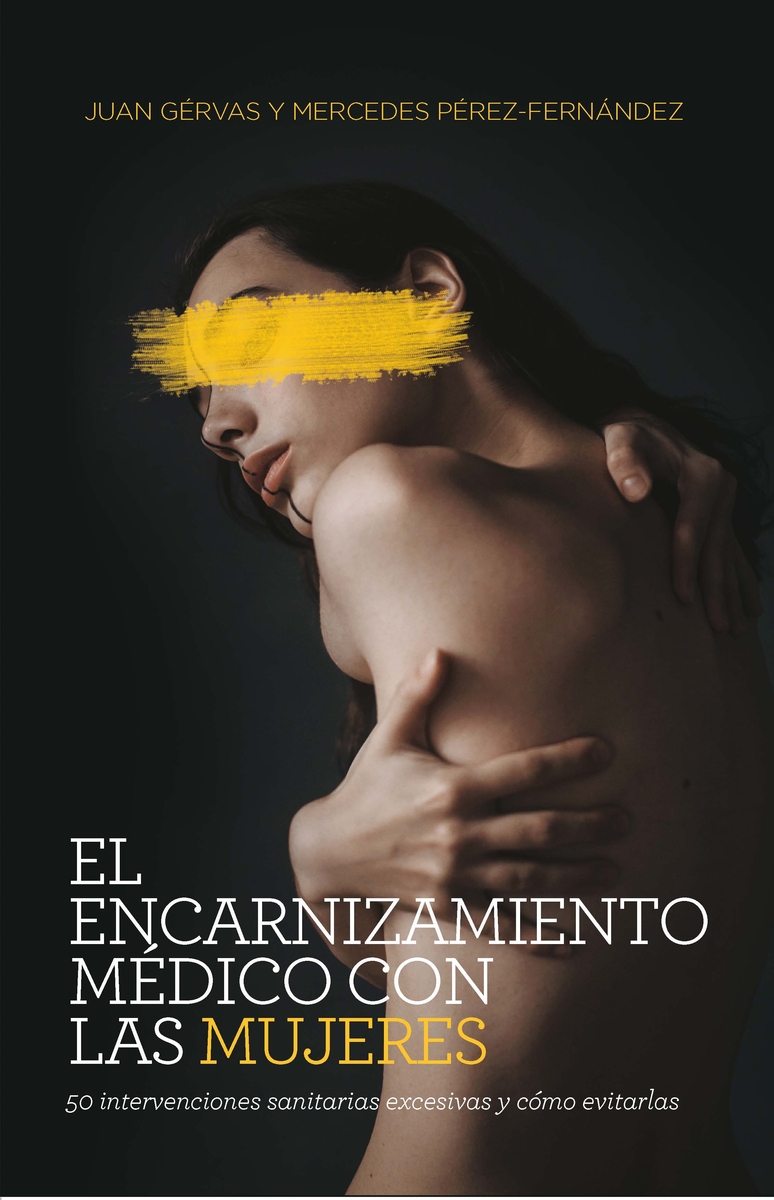 El encarnizamiento mdico con las mujeres (NE) (2ED): portada