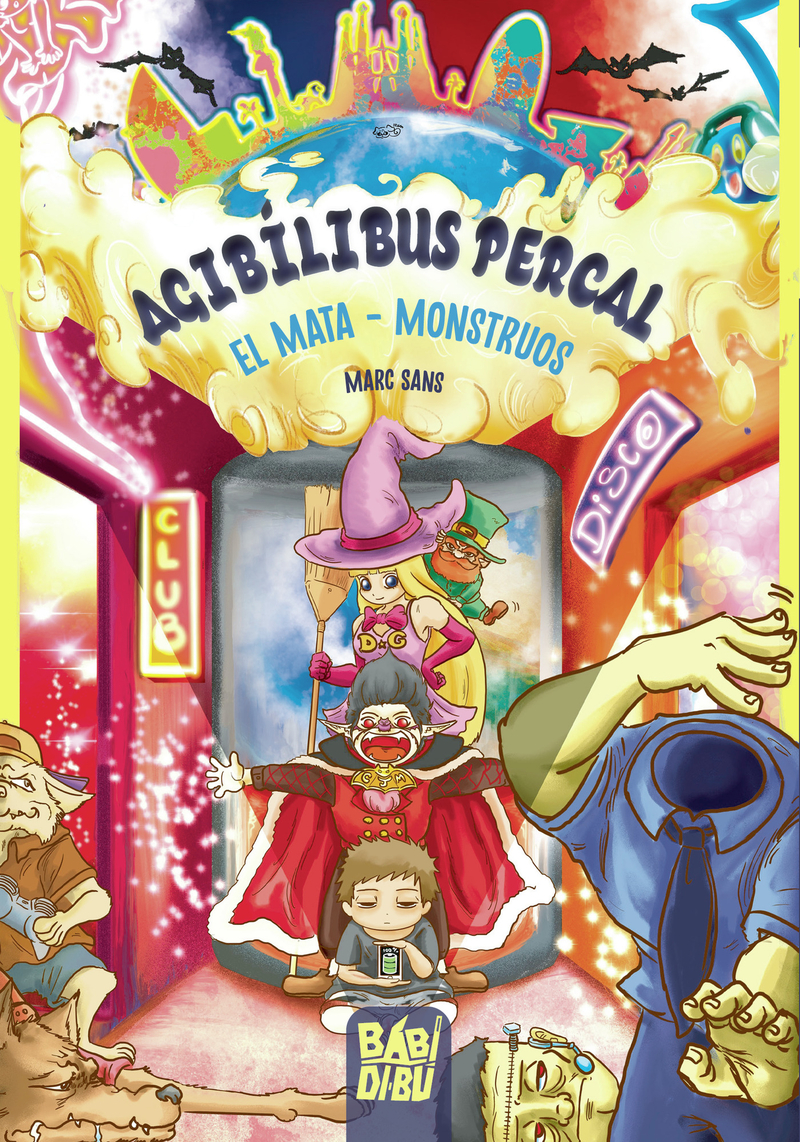 Agibílibus Percal, el Mata - Monstruos: portada