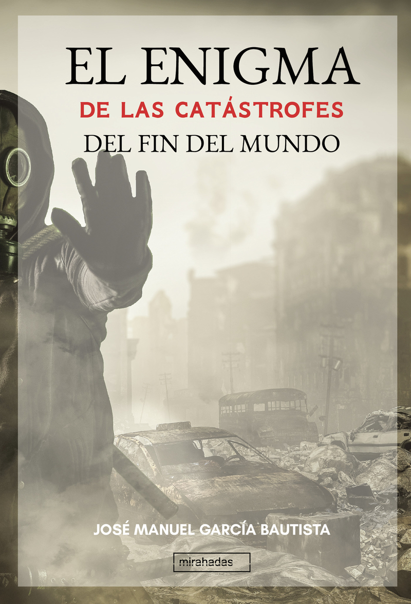 El enigma de las catstrofes del fin del mundo: portada