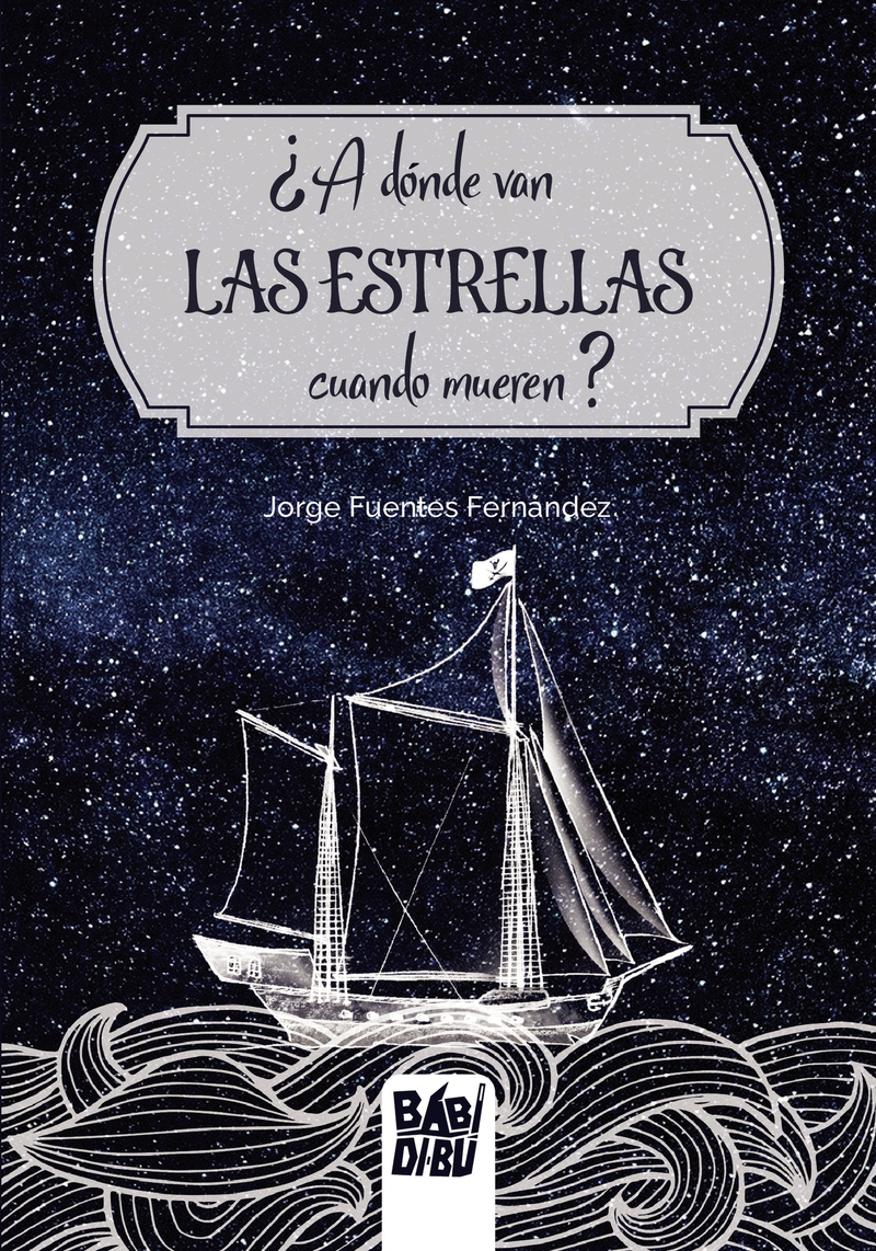 ¿A dónde van las estrellas cuando mueren?: portada