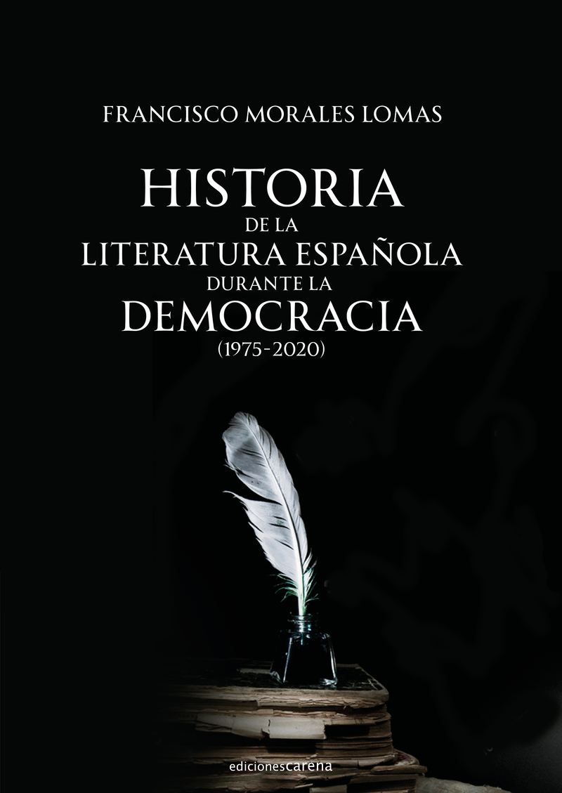 Historia de la literatura espaola durante la democracia: portada