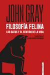 Filosofía felina. Los gatos y el sentido de la vida (8ª ED): portada
