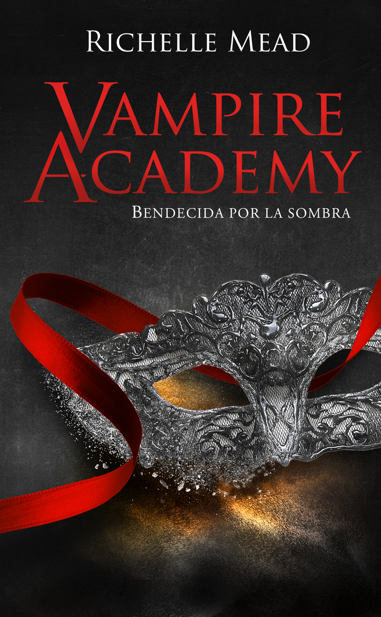 Vampire Academy: Bendecida por la sombra: portada