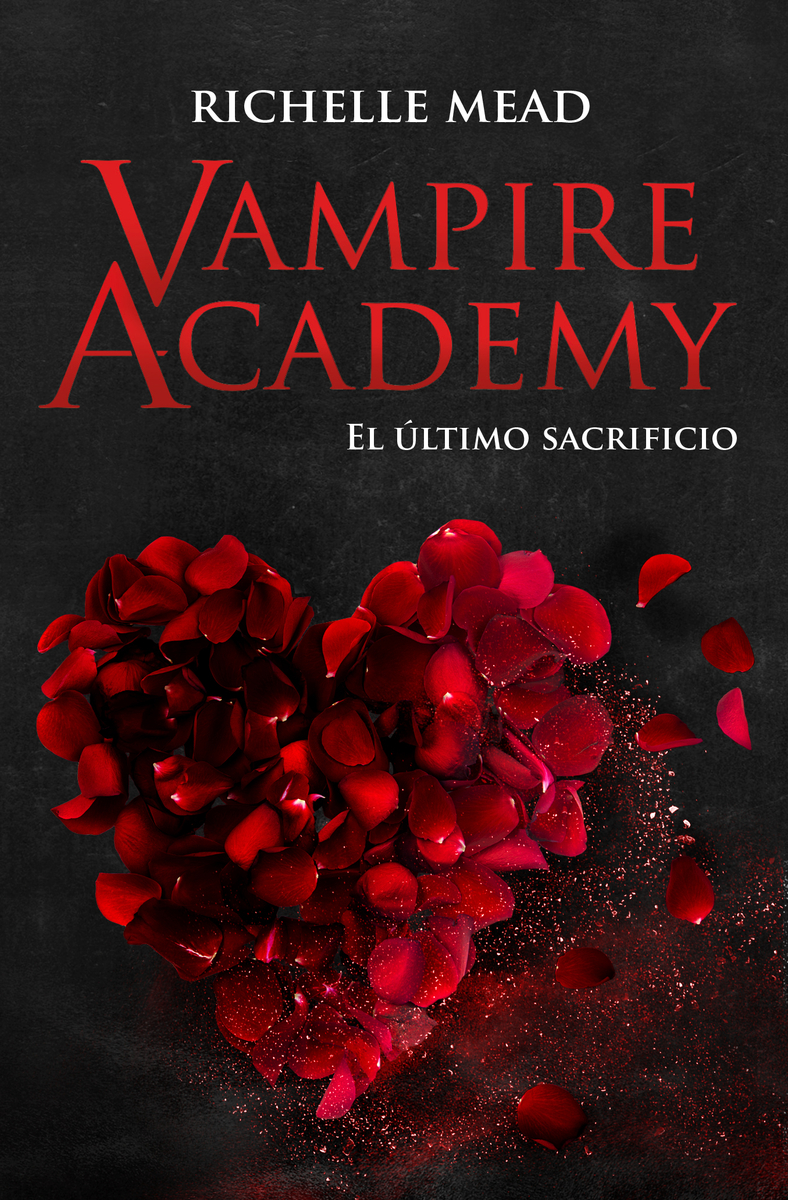 Vampire Academy: El último sacrificio: portada