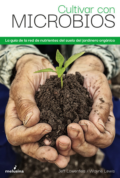 Cultivar con microbios: portada