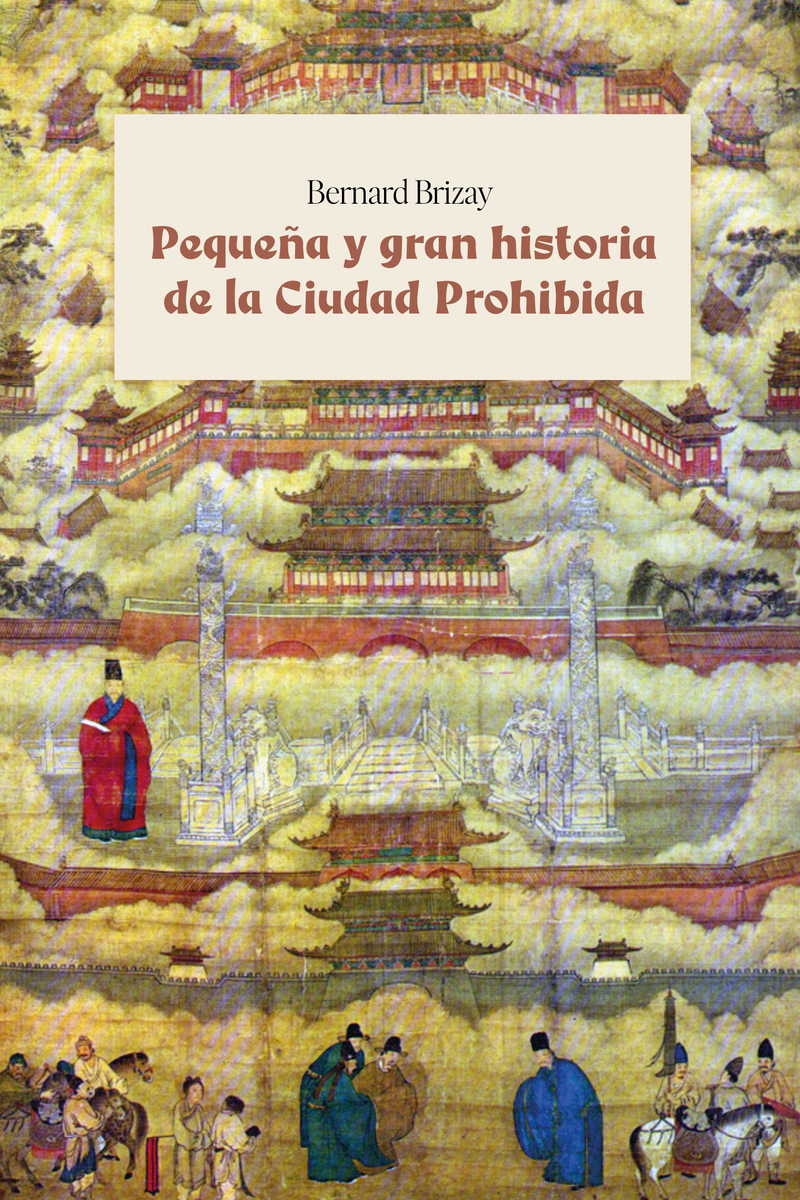 Pequeña y gran historia de la Ciudad Prohibida: portada
