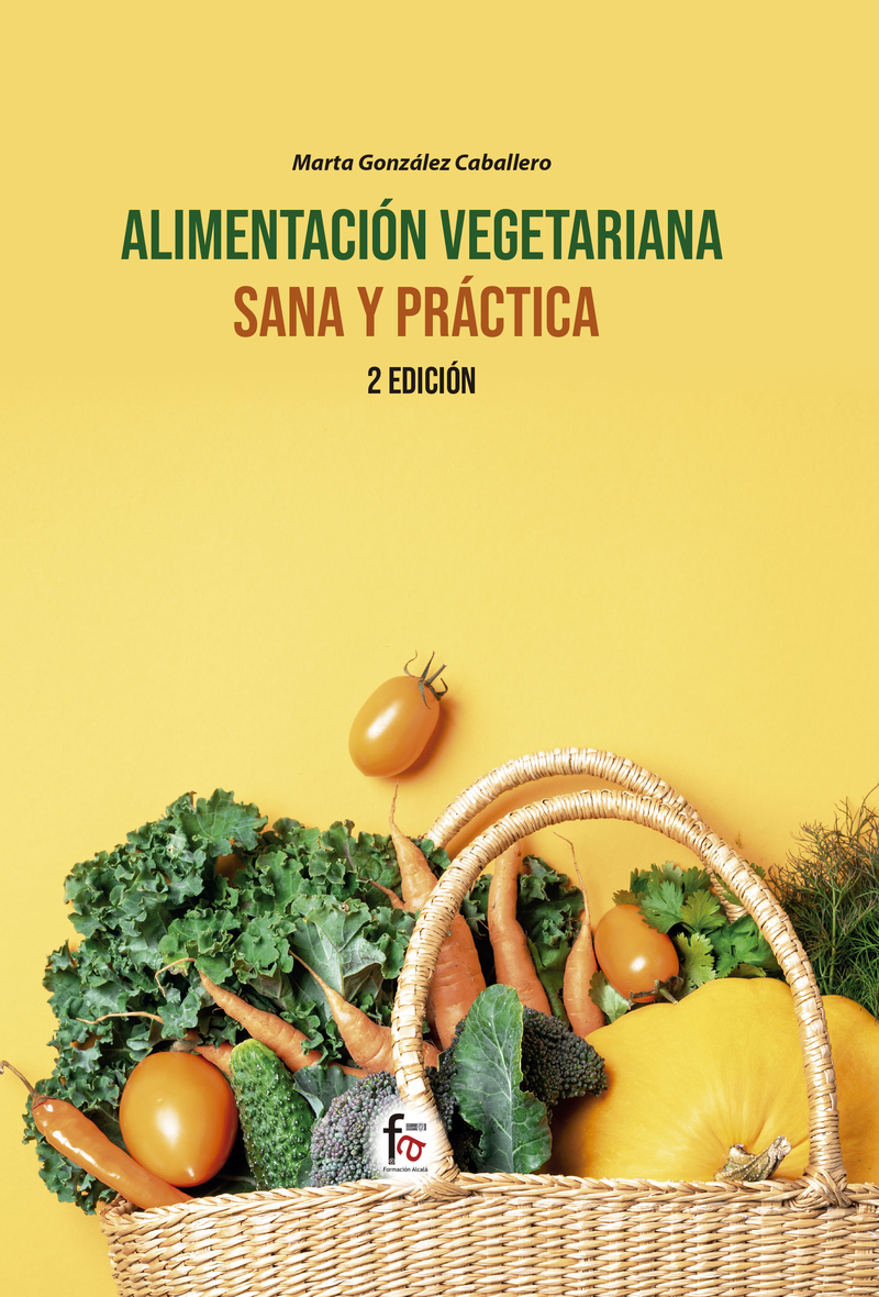 ALIMENTACIÓN VEGETARIANA SANA Y PRÁCTICA-2ª edición: portada