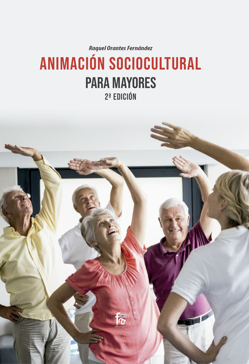 ANIMACIÓN SOCIOCULTURAL PARA MAYORES 2ª EDICIÓN: portada