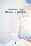 MANUAL DE GESTIÓN DE CUIDADOS DE ENFERMERÍA: portada