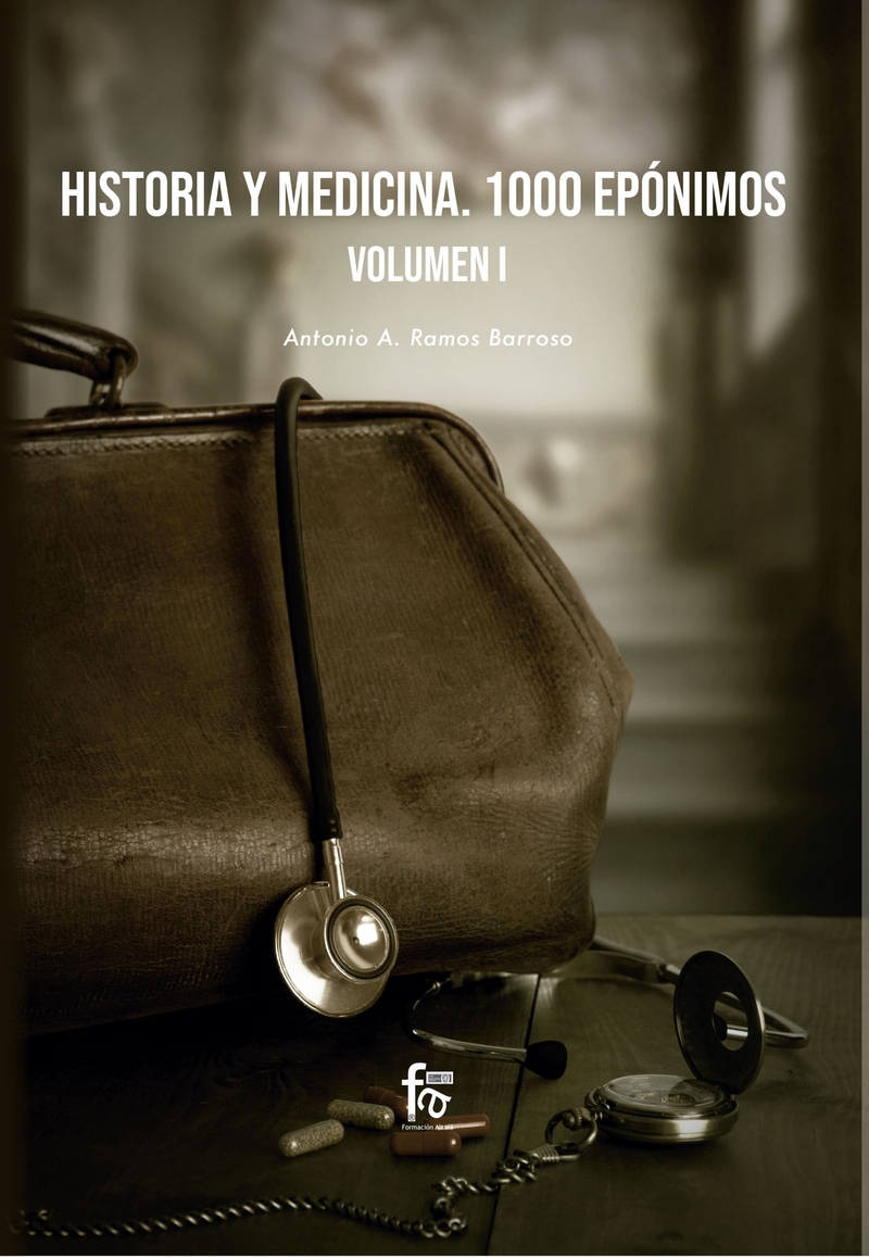 HISTORIA  Y MEDICINA. 1000 EPÓNIMOS VOLUMEN 1: portada