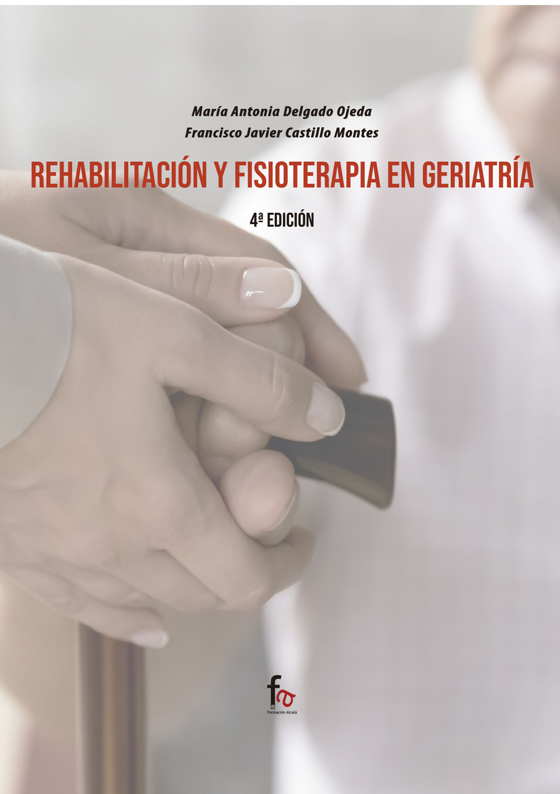REHABILITACIÓN Y FISIOTERAPIA EN GERIATRÌA-4ºEDICIÓN: portada