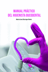 MANUAL PRÁCTICO DEL HIGIENISTA BUCODENTAL: portada