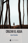 CRUZAR EL AGUA: portada