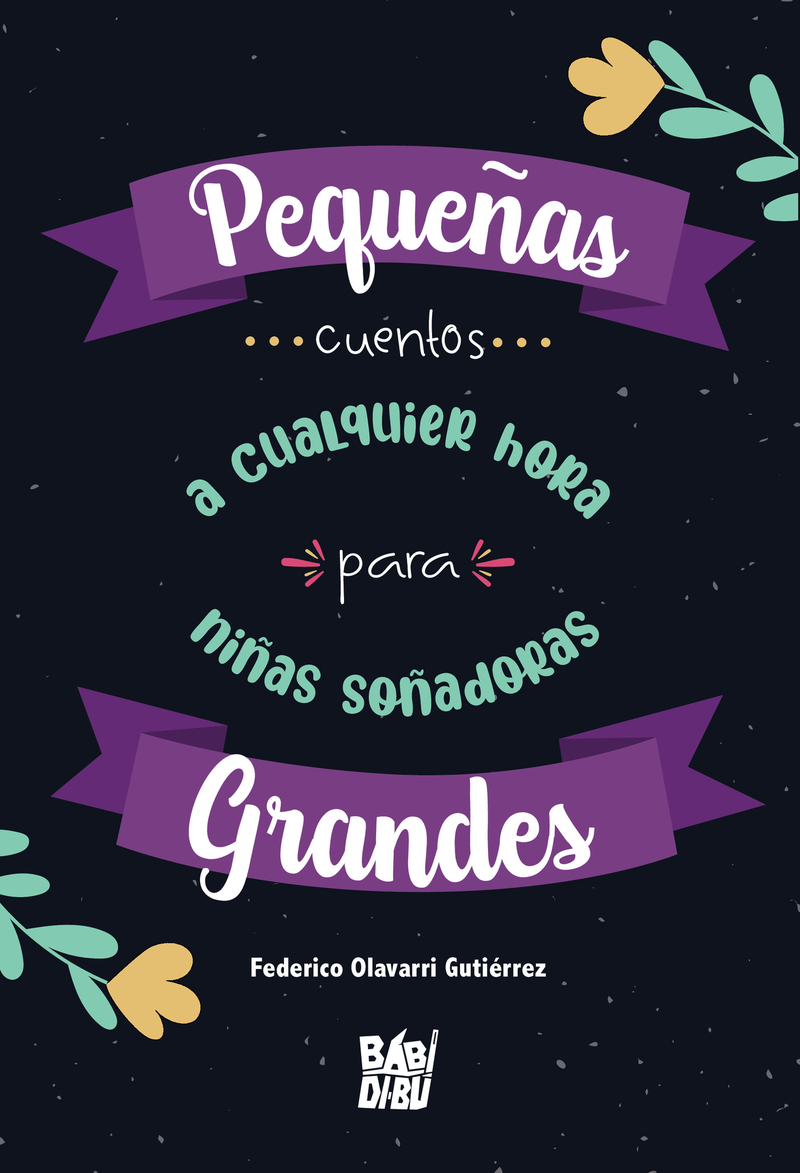 Pequeñas grandes... cuentos a cualquier hora para niñas soña: portada