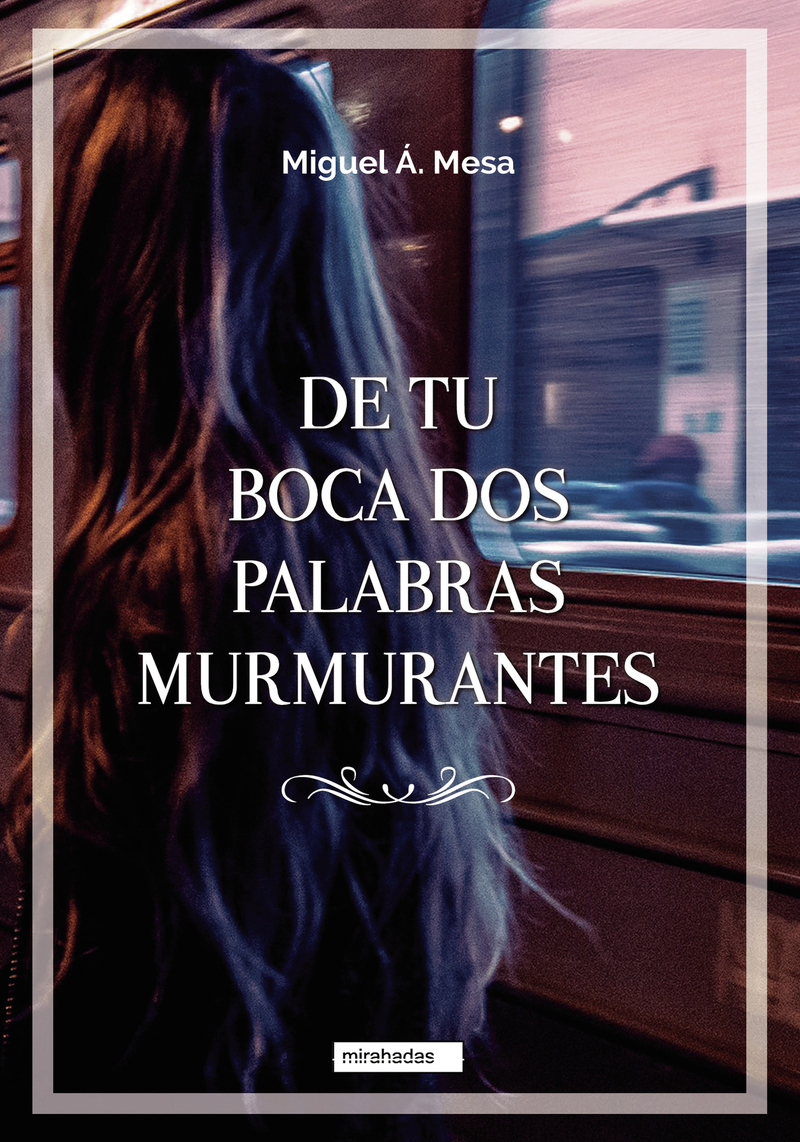 De tu boca dos palabras murmurantes: portada