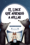 El lince que aprendió a aullar: portada