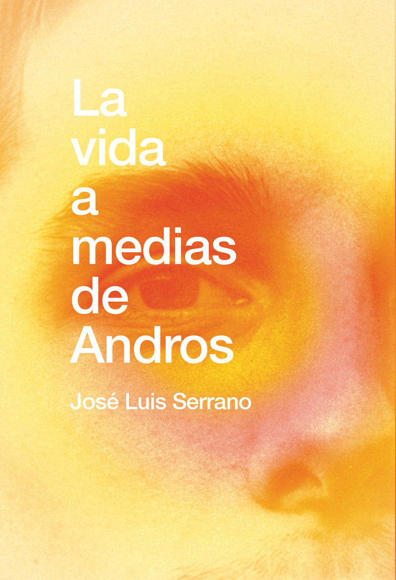 La vida a medias de Andros: portada