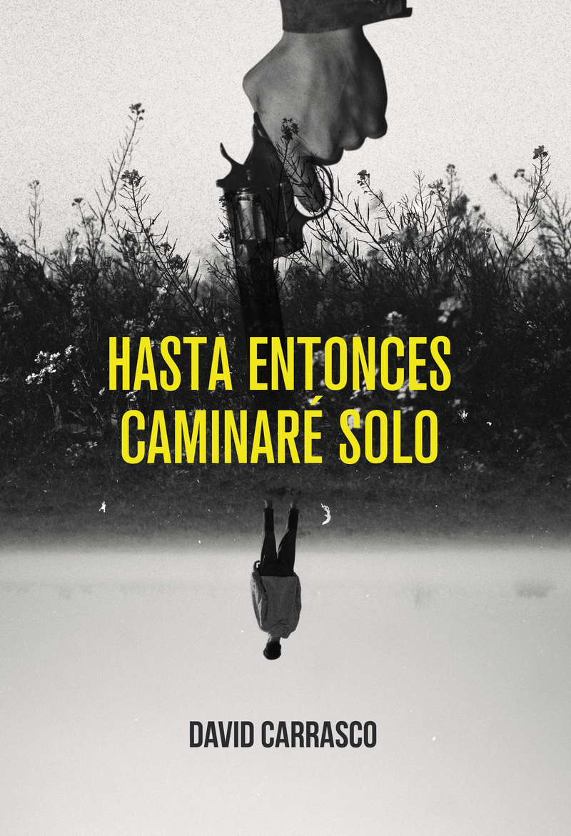 Hasta entonces caminar solo: portada