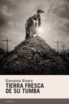 Tierra fresca de su tumba (2ªED): portada