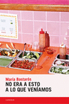 No era a esto a lo que veníamos (4ªED): portada