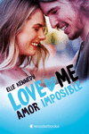 Amor imposible (Serie LoveMe 4): portada