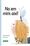 No em miris així!: portada