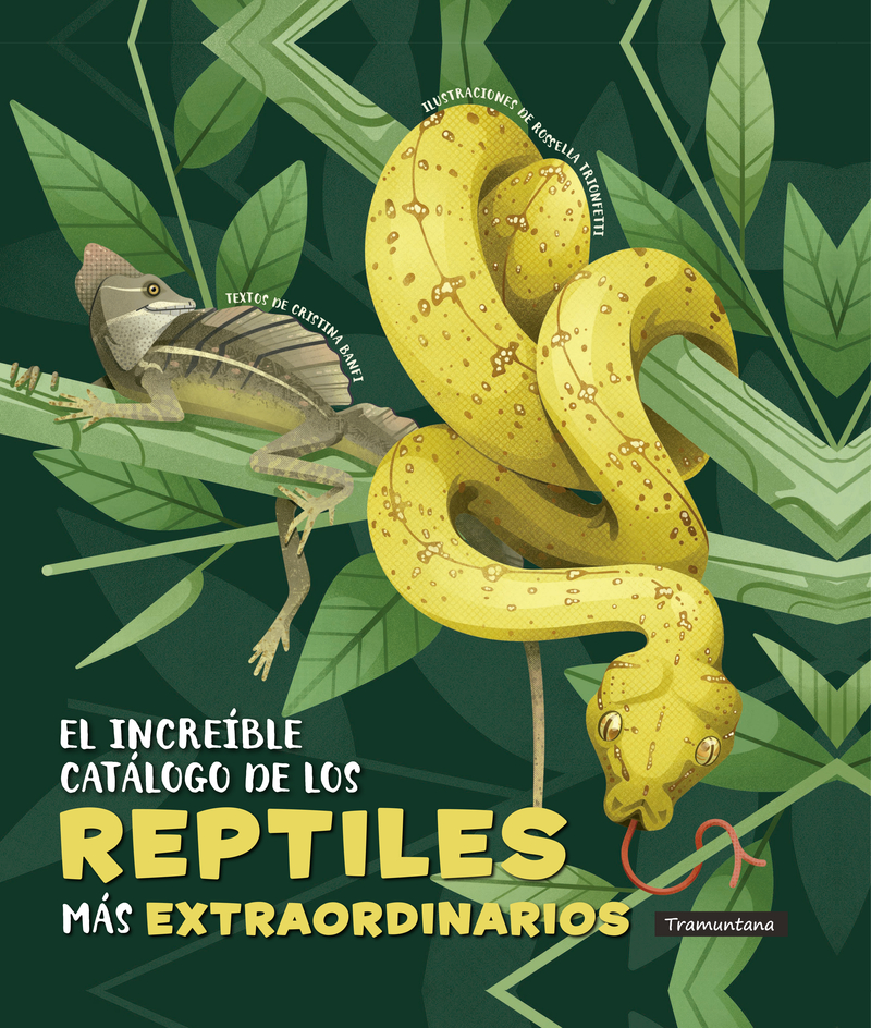 El increble catlogo de los reptiles ms extraordinarios: portada