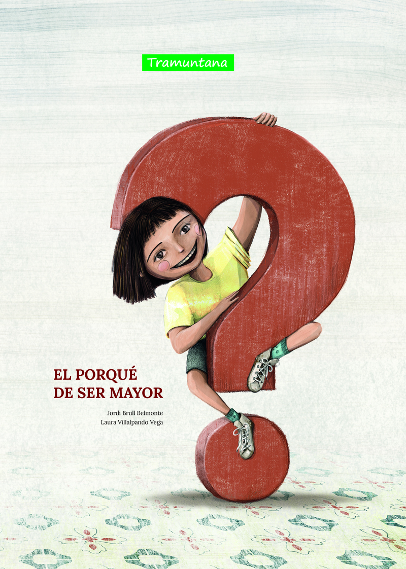El porqué de ser mayor: portada