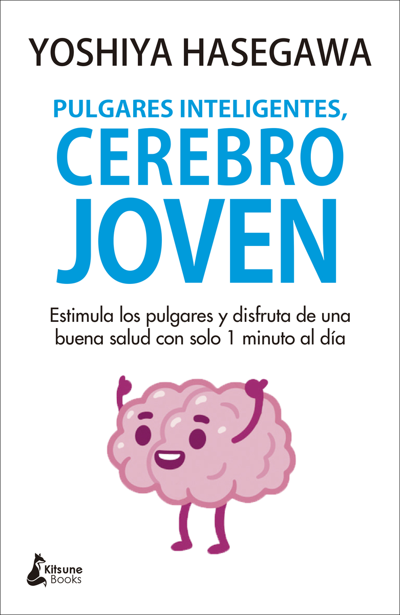 Pulgares inteligentes, cerebro joven: portada