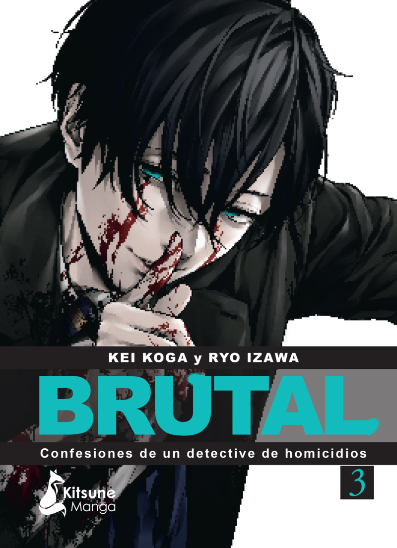 Brutal! Confesiones de un detective de homicidios 3: portada