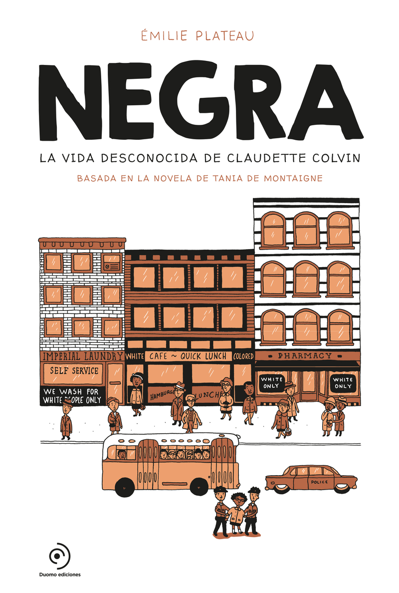 Negra. La vida desconocida de Claudette Colvin: portada