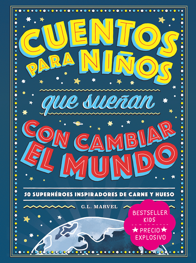 CUENTOS PARA NIÑOS QUE SUEÑAN CON CAMBIAR EL MUNDO (NE): portada