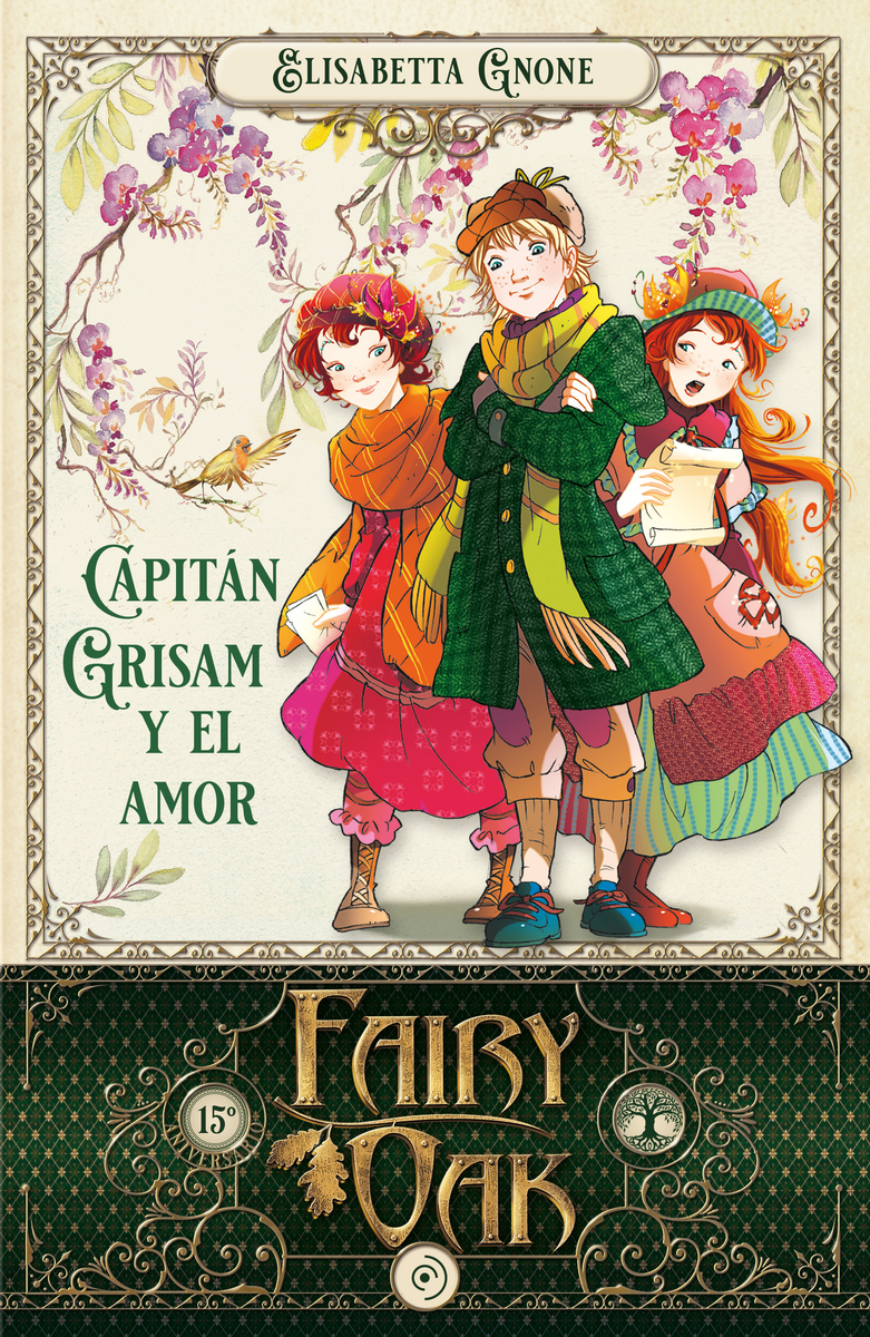 Fairy Oak 4. Capitán Grisam y el amor: portada