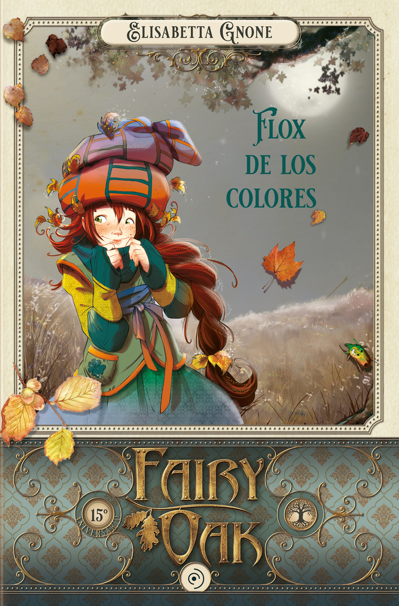 Fairy Oak 6. Flox de los colores: portada