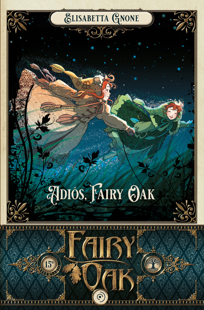 Fairy Oak 7. Adiós, Fairy Oak: portada