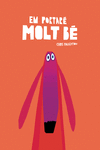 Em portaré molt bé (Llibre de cartró): portada