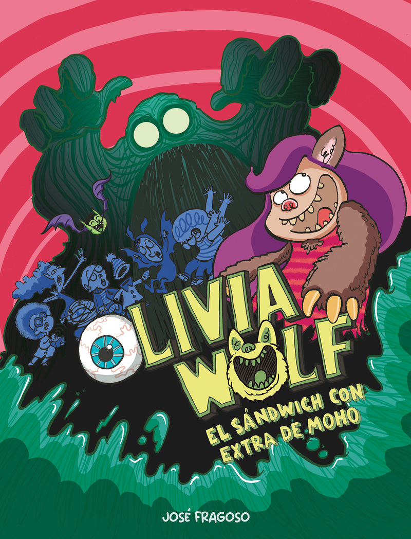 Olivia Wolf. El sndwich con extra de moho: portada