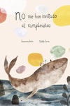 No me han invitado al cumpleaños: portada