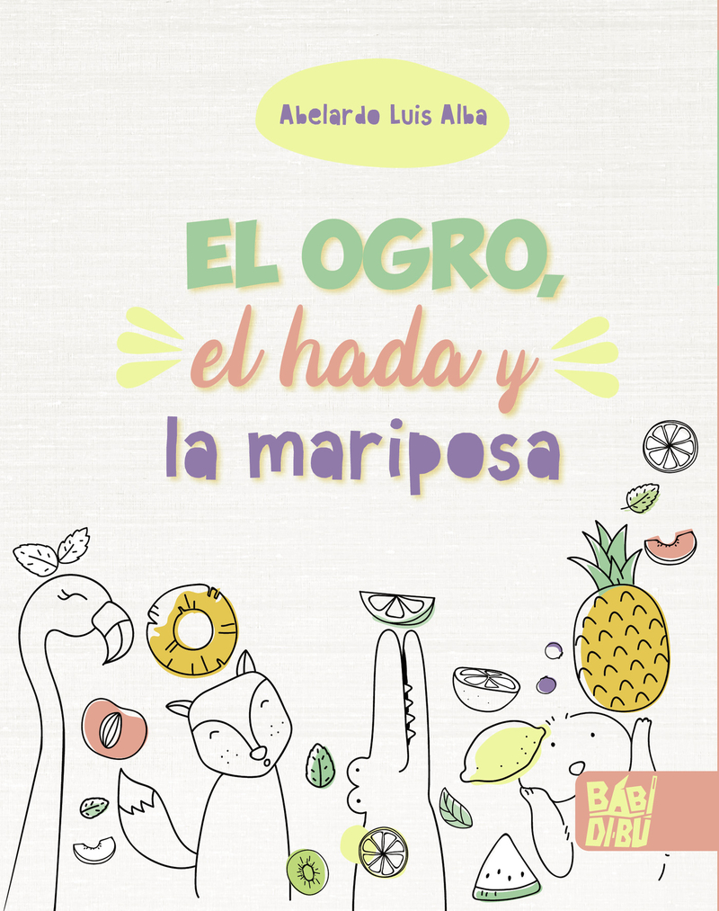 El ogro, el hada y la mariposa: portada