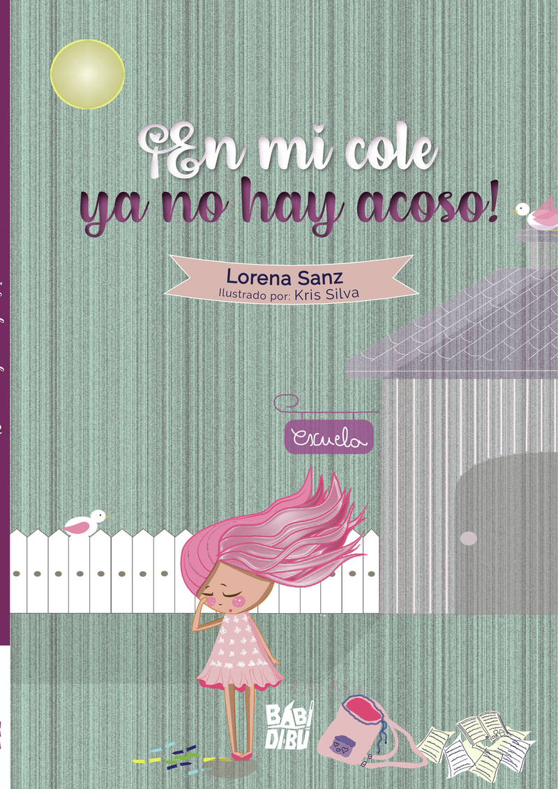 ¡En mi cole ya no hay acoso!: portada