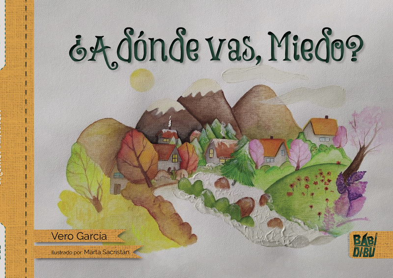 ¿A dónde vas, Miedo?: portada