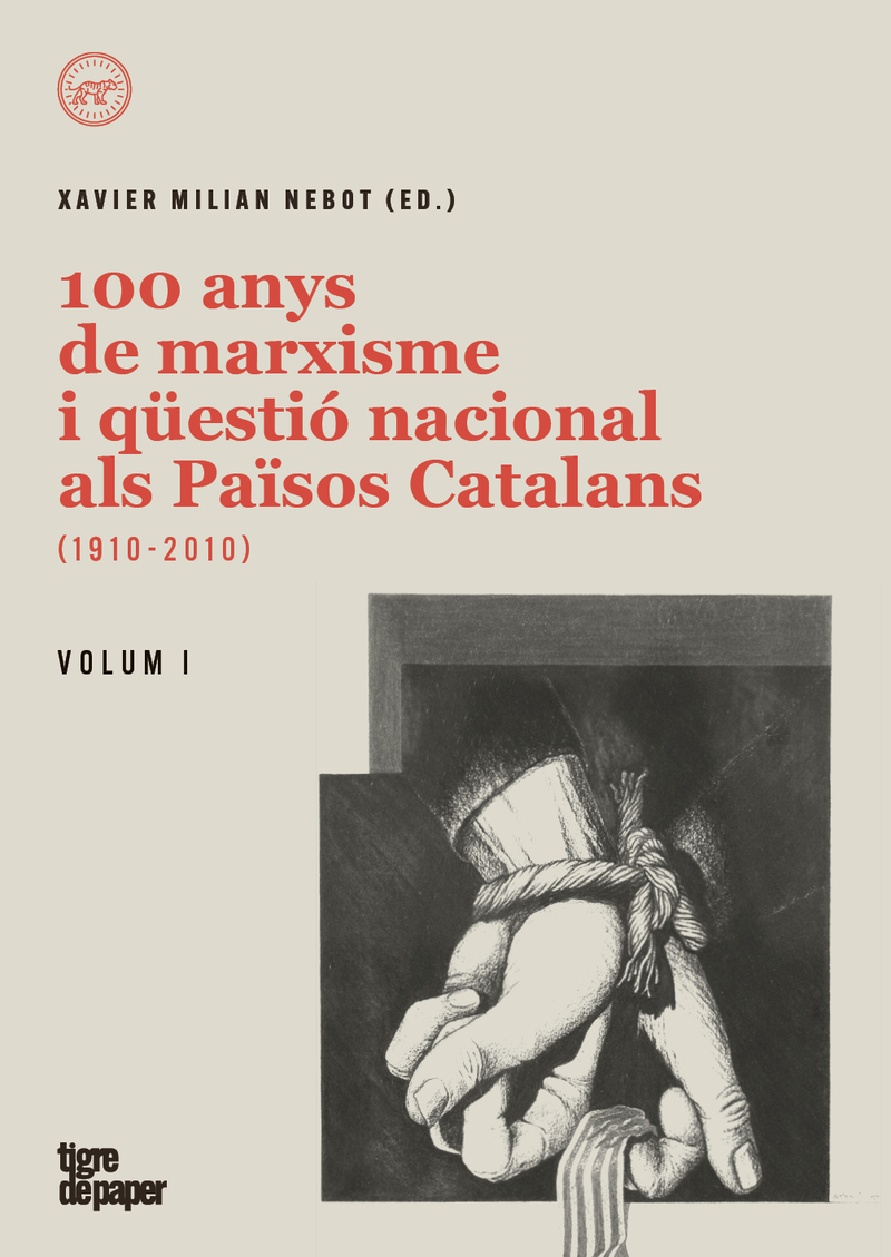 100 anys de marxisme i qüestió nacional als Països Catalans: portada