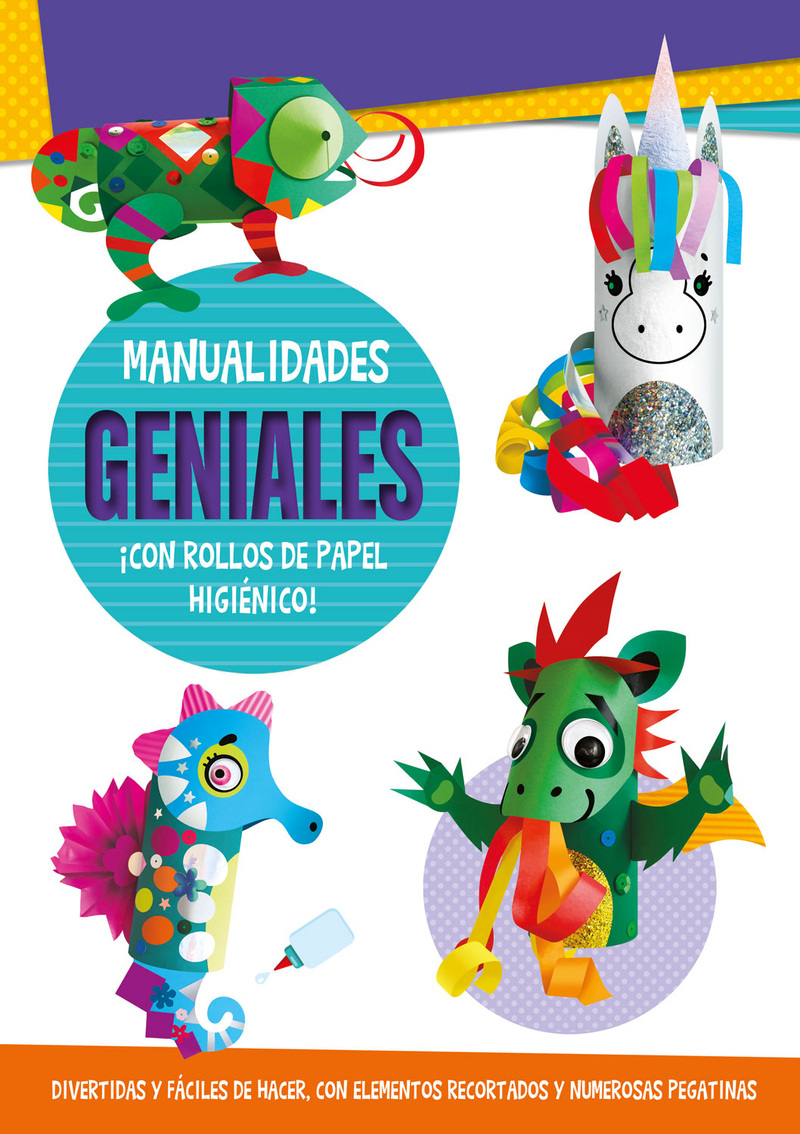 Manualidades geniales Con rollos de papel higinico!: portada