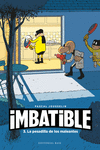 IMBATIBLE 3. LA PESADILLA DE LOS MALEANTES: portada